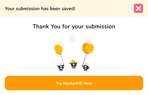 Your submission has been saved, with Try HackerKID now