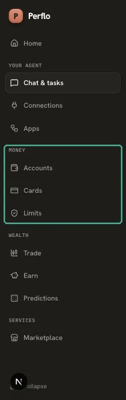 **Every money destination now lives in one place**, the highlighted Money group: Accounts, Cards, Limits. Cards has one route, the workspace's "Money" copy is gone, and nothing hides in a menu.